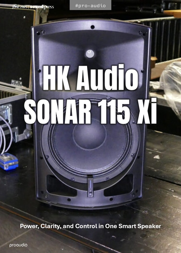 HK Audio SONAR 115 Xi-Sound Press Magazine June 2025 HK Audio SOnar 115 Xi
