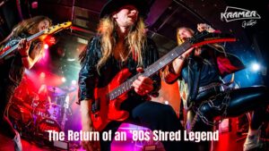Kramer - The Return of an ’80s Shred Legend