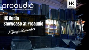 HK Audio Showcase at Proaudio