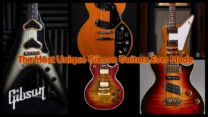 the most unique Gibson guitars ever made