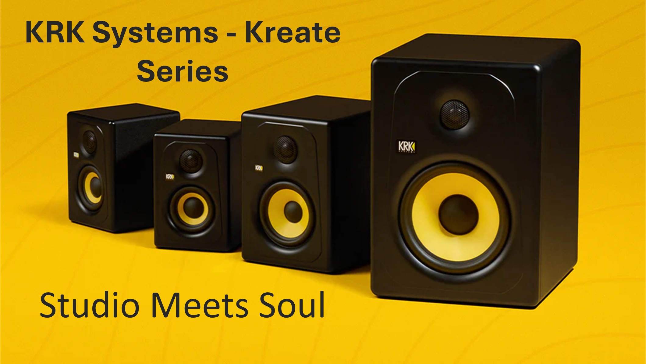 KRK Systems Kreate Series - Studio Meets Soul for Modern Creators ...