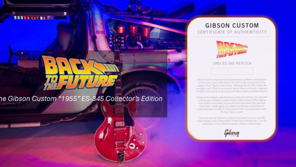 Gibson Custom 1955 ES-345 Collector’s Edition