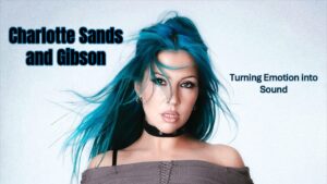 Charlotte Sands and Gibson