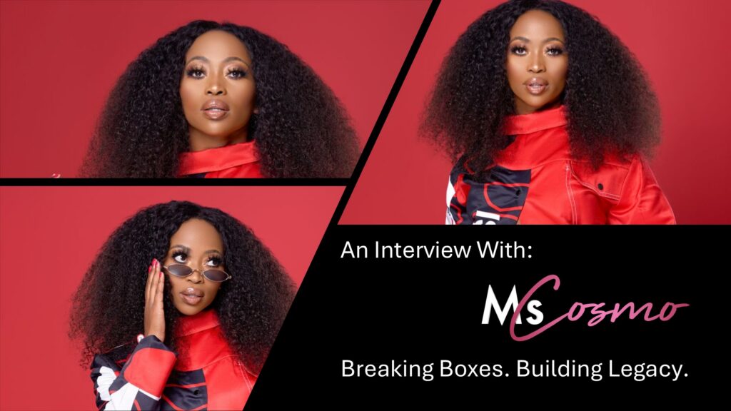 An Interview with Ms Cosmo