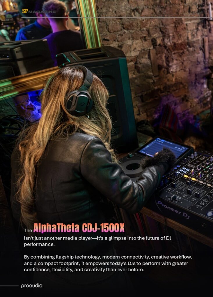 Proaudio Sound Press Magazine July 2026 AlphaTheta CDJ-1500X