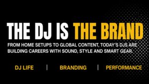 The DJ Is the Brand